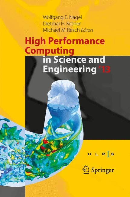 High Performance Computing in Science and Engineering ‘13 - 