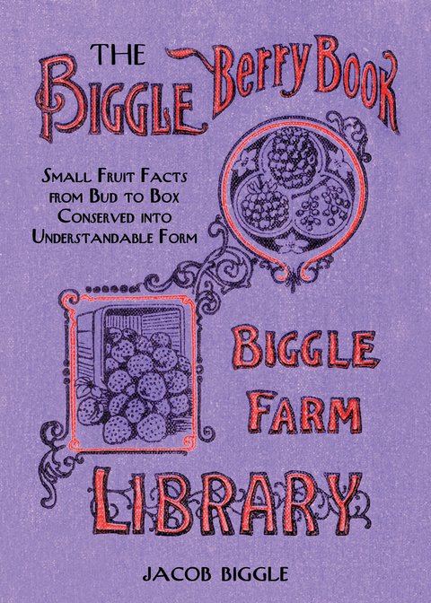 Biggle Berry Book -  Jacob Biggle
