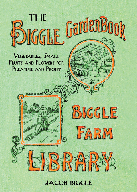 Biggle Garden Book -  Jacob Biggle