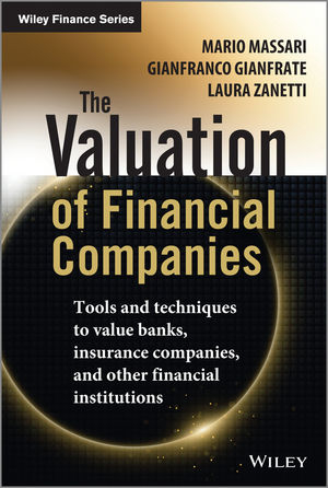 The Valuation of Financial Companies - Mario Massari, Gianfranco Gianfrate, Laura Zanetti