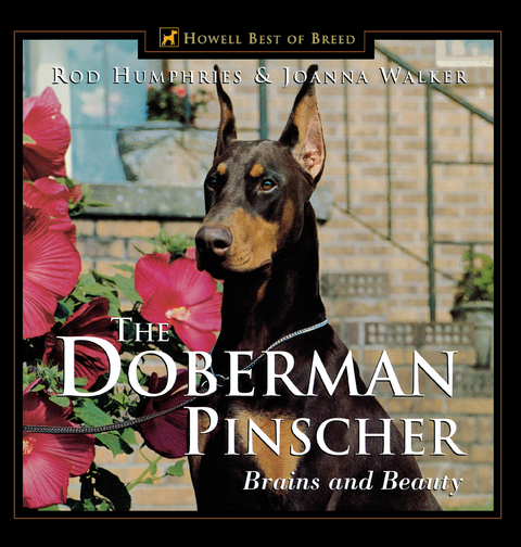 The Doberman Pinscher - Rod Humphries, Joanna Walker