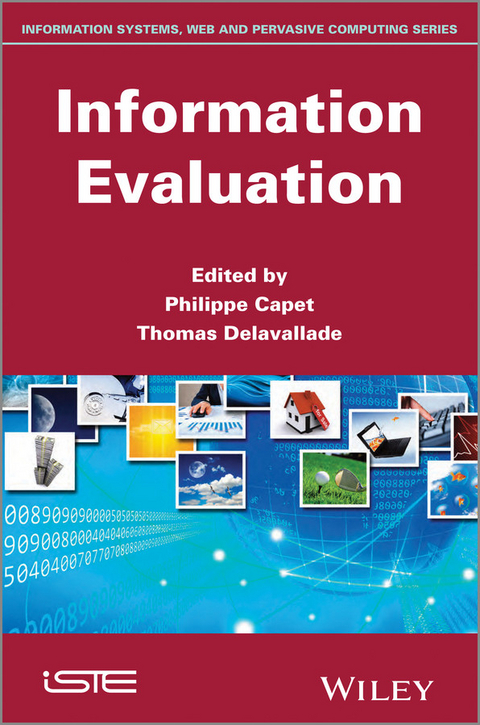 Information Evaluation - Philippe Capet, Thomas Delavallade