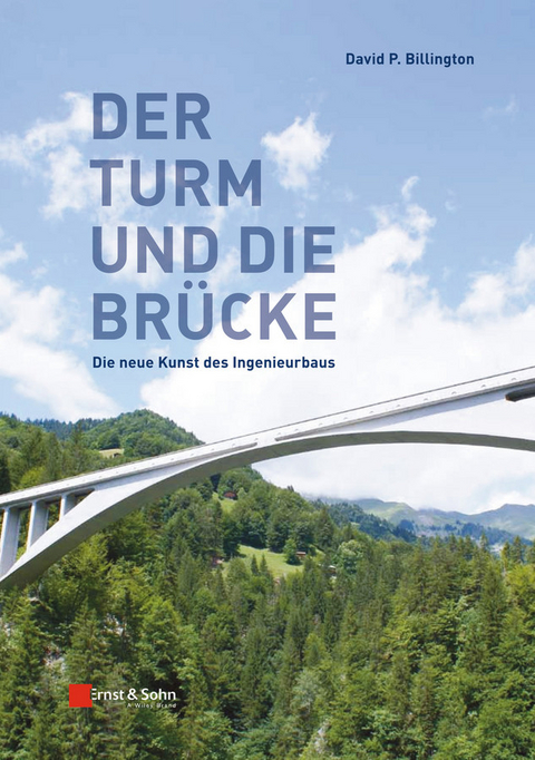 Der Turm und die Br&uuml;cke - David P. Billington