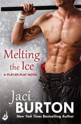 Melting The Ice: Play-By-Play Book 7 -  Jaci Burton