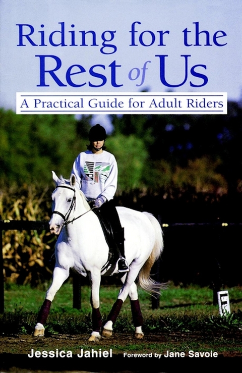Riding for the Rest of Us - Jessica Jahiel