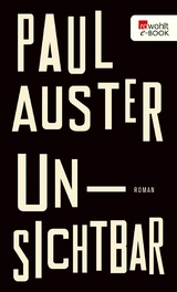Unsichtbar - Paul Auster