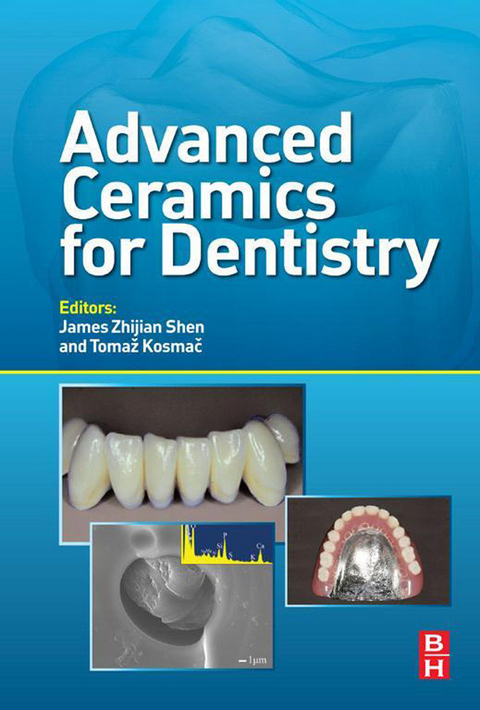 Advanced Ceramics for Dentistry - 