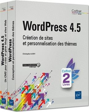 WordPress 4.5 : création de sites et personnalisation des thèmes - Christophe Aubry