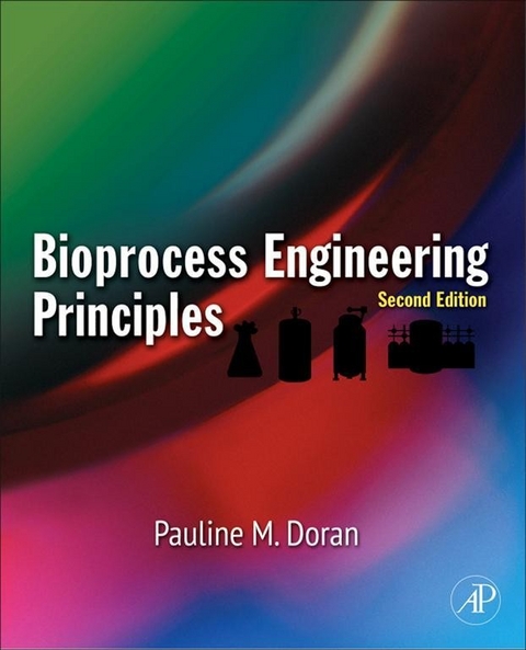 Bioprocess Engineering Principles -  Pauline M. Doran