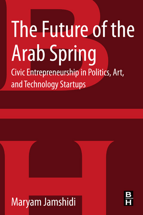Future of the Arab Spring -  Maryam Jamshidi