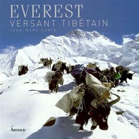 Everest : versant tib&eacute;tain - Jean-Marc Porte