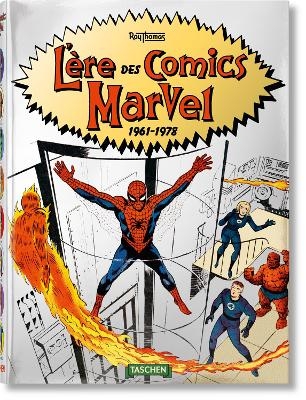 L&rsquo;&egrave;re des comics Marvel 1961&ndash;1978 - Roy Thomas