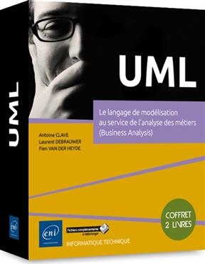 UML : le langage de modélisation au service de l'analyse des métiers, business analysis : coffret de 2 livres - Antoine Clave, Laurent Devrauwer