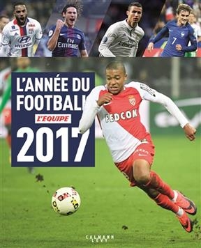 L'ann&eacute;e du football 2017