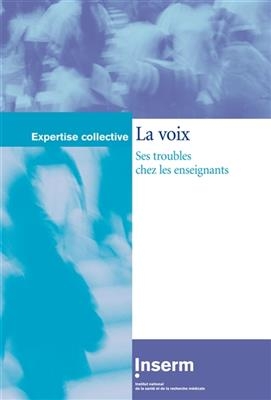 La voix : ses troubles chez les enseignants