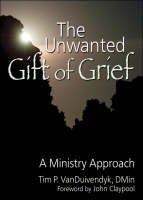 Unwanted Gift of Grief