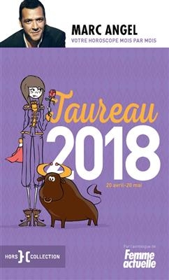 Taureau 2018 : 20 avril-20 mai