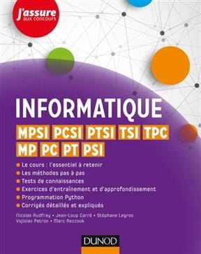 Informatique : MPSI, PCSI, PTSI, TSI, TPC, MP, PC, PT, PSI - Nicolas Audfray, Jean-Loup Carr&eacute;,  et al