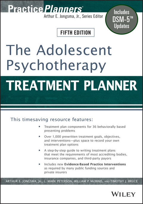 The Adolescent Psychotherapy Treatment Planner - David J. Berghuis, L. Mark Peterson, William P. McInnis, Timothy J. Bruce