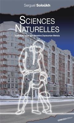 Sciences naturelles - Sergue&iuml; Solo&uuml;kh