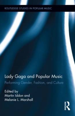 Lady Gaga and Popular Music - 