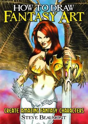 Lär Dig Teckna Fantasy -  Steve Beaumont