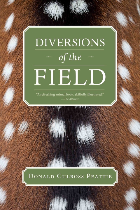 Diversions of the Field - Donald Culross Peattie