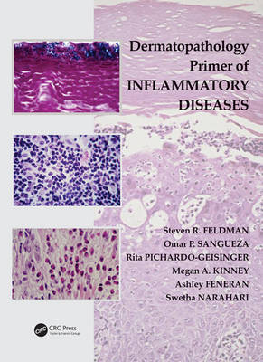 Dermatopathology Primer of Inflammatory Diseases -  Steven R. Feldman,  Ashley Feneran,  Megan Kinney,  Swetha Narahari,  Rita Pichardo-Geisinger,  Omar P. Sangueza