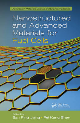 Nanostructured and Advanced Materials for Fuel Cells - 
