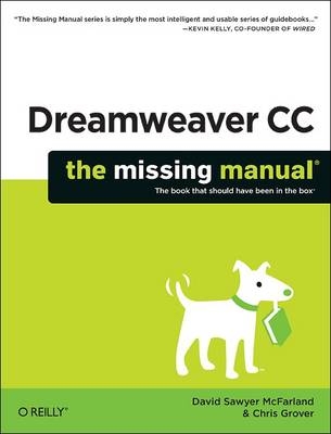 Dreamweaver CC: The Missing Manual -  Chris Grover,  David Sawyer McFarland