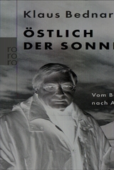 &Ouml;stlich der Sonne - Klaus Bednarz