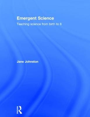 Emergent Science -  Jane Johnston
