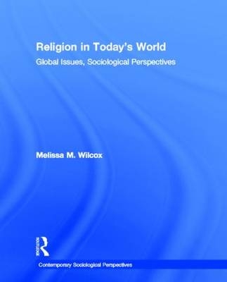 Religion in Today's World -  Melissa Wilcox