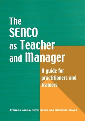 Special Needs Coordinator as Teacher and Manager -  Frances Jones,  Kevin Jones,  Christine Szwed