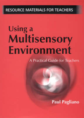 Using a Multisensory Environment -  Paul Pagliano