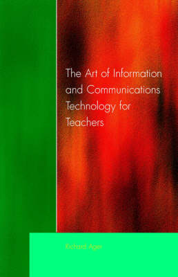Art of Information of Communications Technology for Teachers