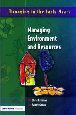 Managing Environment and Resources -  Chris Ashman,  Sandy Green