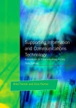 Supporting Information and Communications Technology -  Gina Farmer,  Mike Farmer