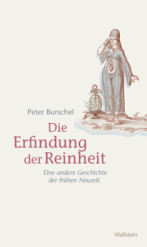 Die Erfindung der Reinheit -  Peter Burschel