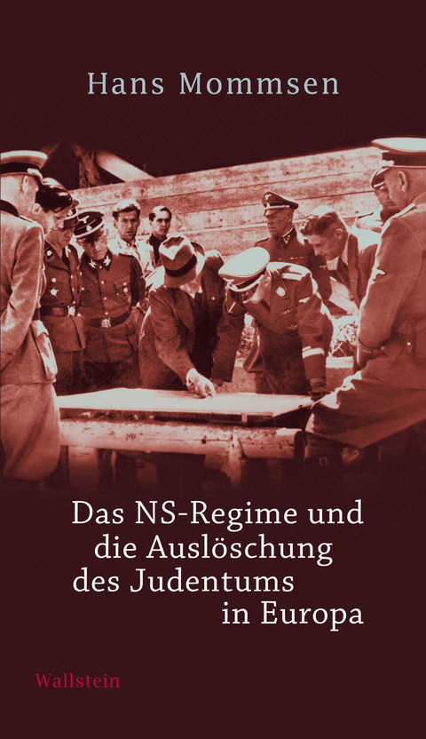 Das NS-Regime und die Ausl&ouml;schung des Judentums in Europa -  Hans Mommsen