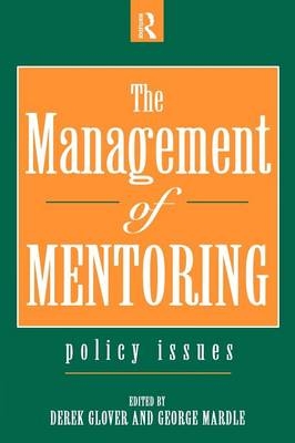 Management of Mentoring -  Derek Glover,  George Mardle