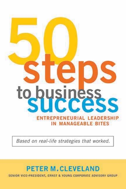 50 Steps To Business Success -  Peter M. Cleveland