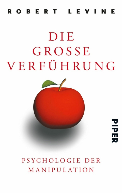 Die gro&szlig;e Verf&uuml;hrung -  Robert Levine