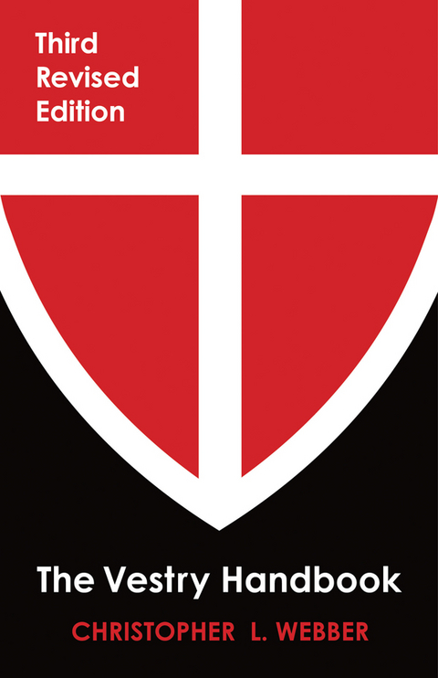 The Vestry Handbook - Christopher L. Webber