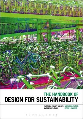 The Handbook of Design for Sustainability -  Stuart Walker