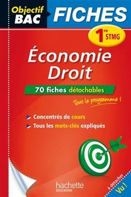 Objectif Bac Fiches Detachables Eco-Droit 1ere Stmg