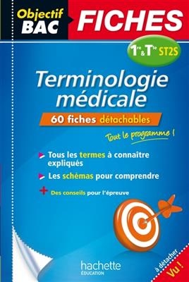 Objectif Bac Fiches Detachables Terminologie Medicale 1ere Et Tle St2s