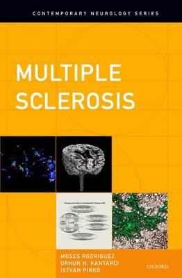 Multiple Sclerosis -  Orhun H. Kantarci,  Istvan Pirko,  Moses Rodriguez