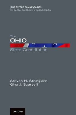 Ohio State Constitution -  Gino J. Scarselli,  Steven H. Steinglass