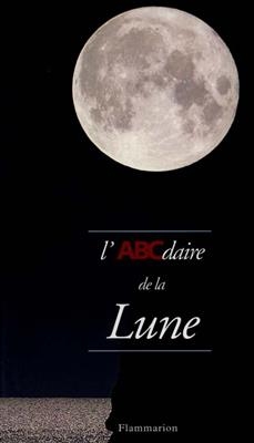L'ABCdaire de la lune - Christian Nitschelm, Christine Ehm, M. Schleiss
